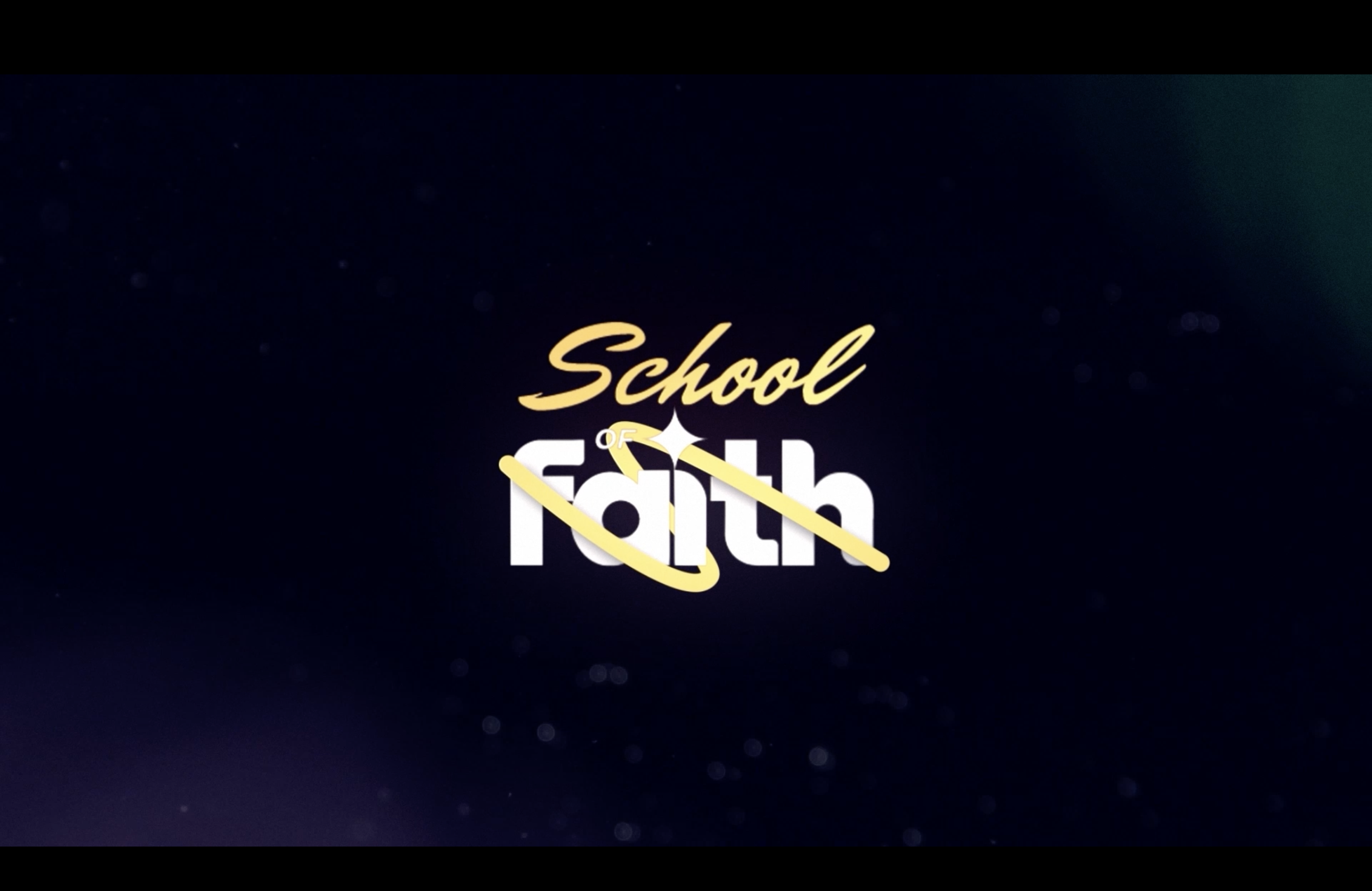 School of Faith